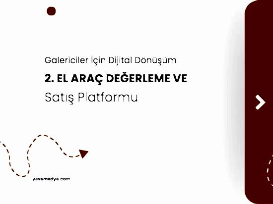 2. El Araç Değerleme ve Satış Platformu