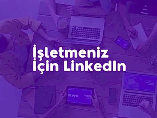 İşletmeniz İçin LinkedIn