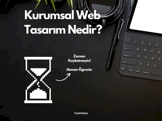 Kurumsal Web Tasarım
